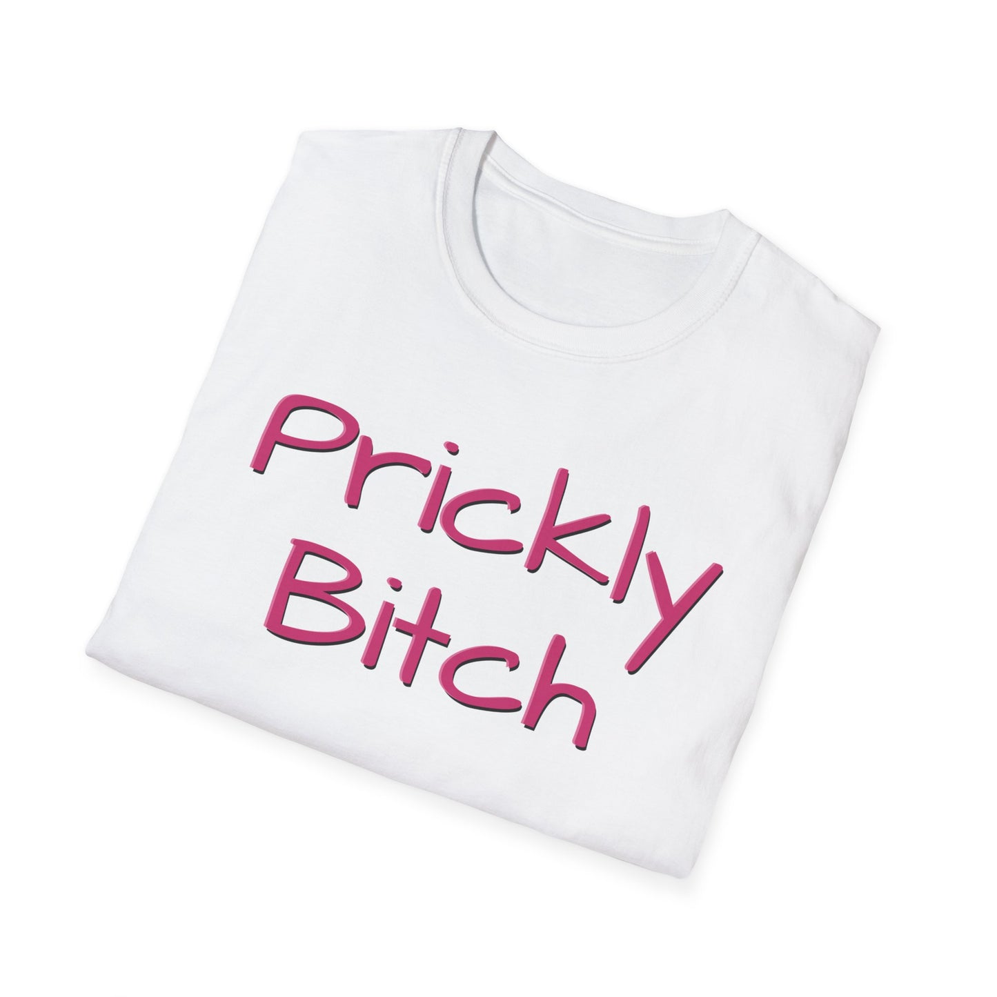 Unisex Prickly Bitch T-Shirt